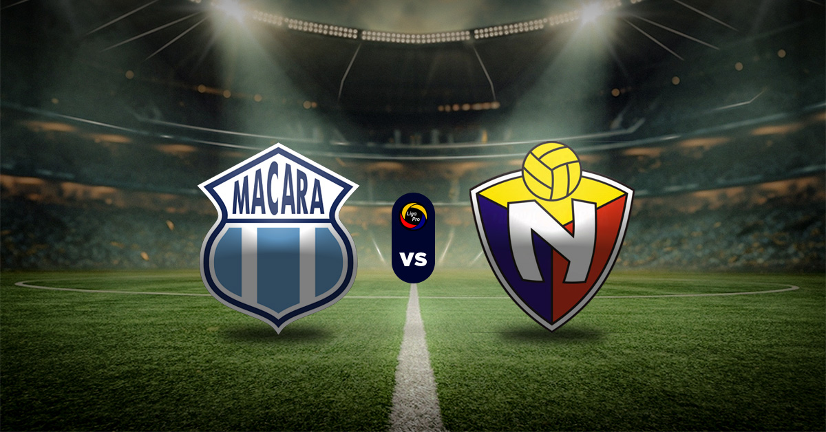 Pronóstico LigaPro Ecuador hoy: Macará vs El Nacional - Apuesta recomendada