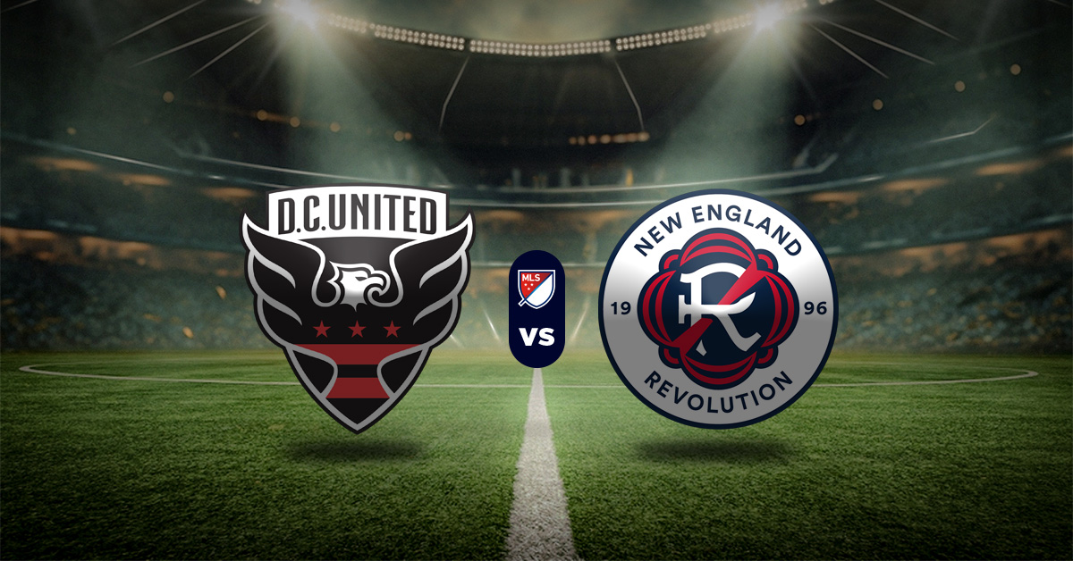 Pronóstico MLS hoy: DC United vs New England Revolution - Datos Apuesta HOY