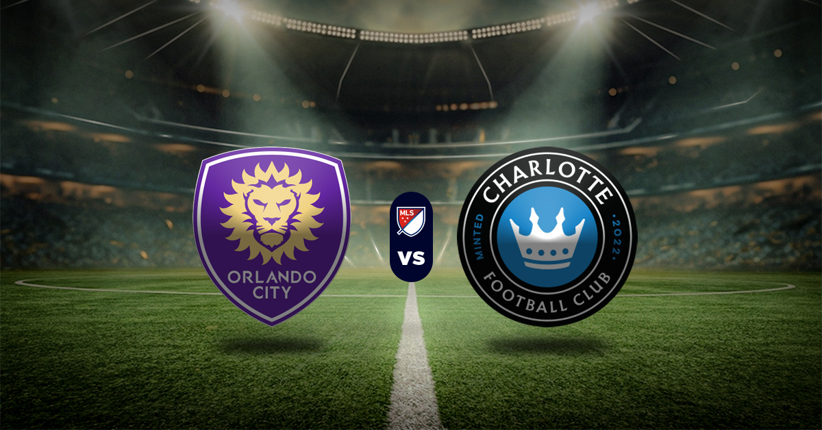 Pronóstico MLS HOY: Orlando City vs Charlotte FC - Apuesta recomendada