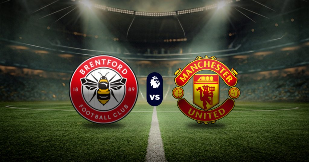 Pronóstico Brentford vs Manchester United | Premier League MasterBets365.com