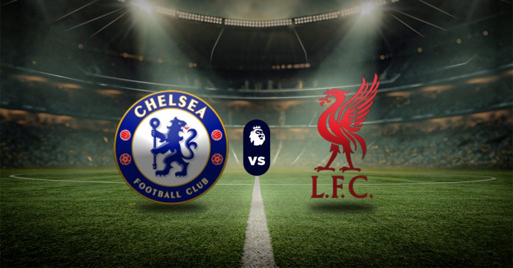 Pronóstico Premier League hoy: Chelsea vs Liverpool - Apuesta recomendada