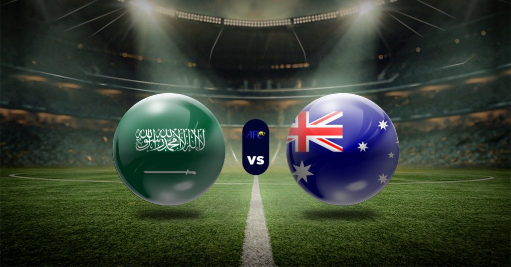 Pronóstico Arabia Saudita vs Australia | Eliminatorias Asiáticas AFC apuesta recomendada y cuotas