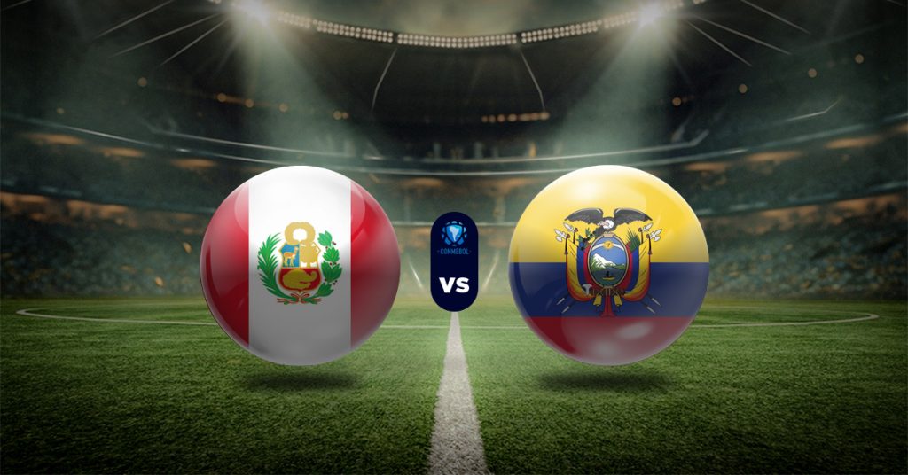 Pronóstico Perú vs Ecuador – Eliminatorias Sudamericanas
