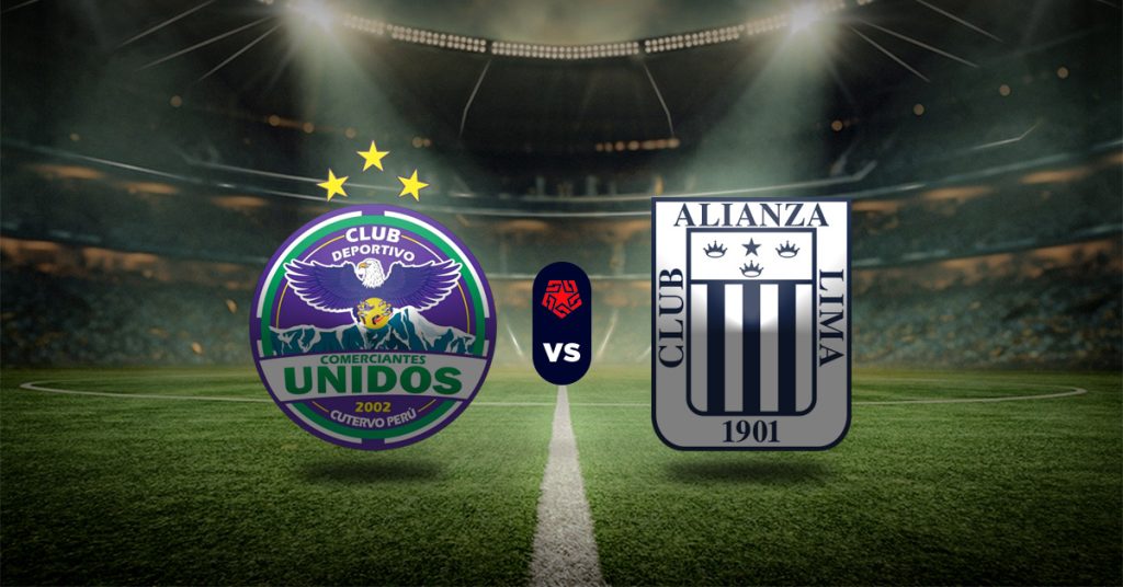 Pronóstico Liga 1 Perú: Comerciantes Unidos vs Alianza Lima - Apuesta recomendada