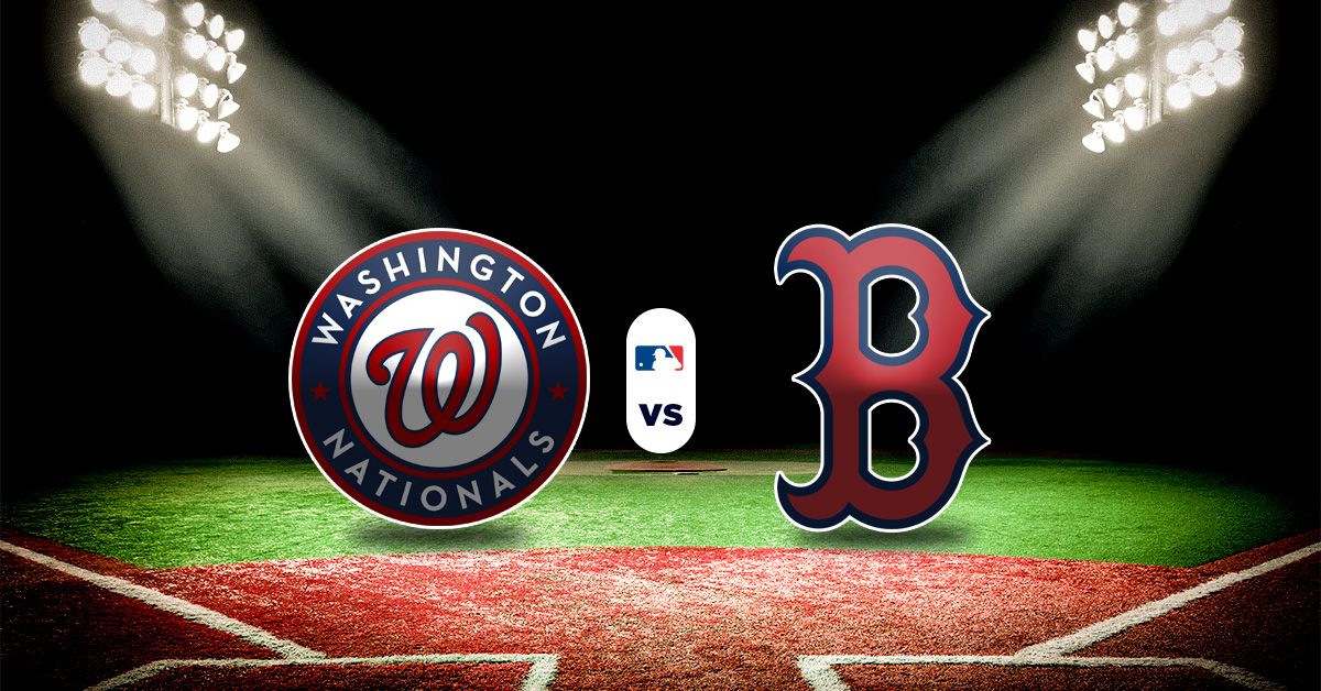 Pronóstico MLB hoy: Nationals vs Red Sox - Datos, resultados mlb y apuesta EN VIVO