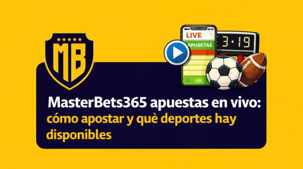 Masterbets365 apuestas en vivo
