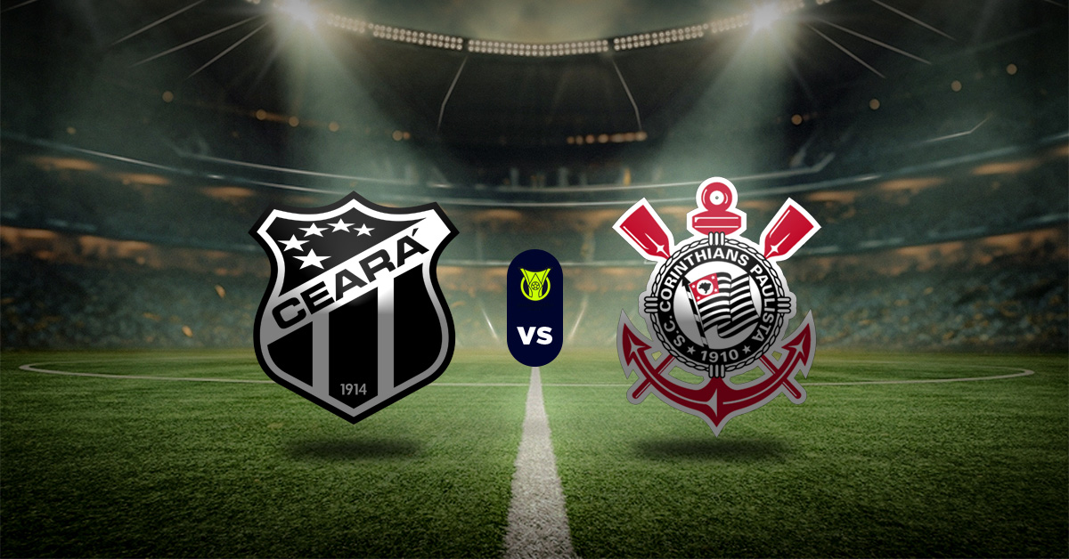 Pronóstico Ceará vs Corinthians - Brasileirao