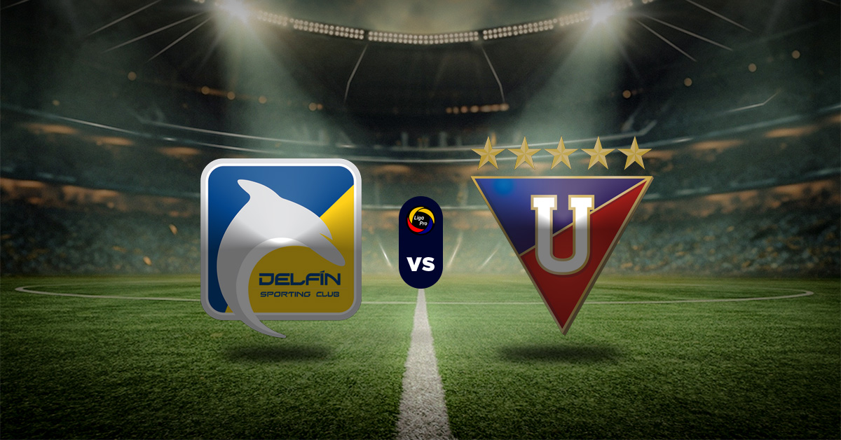 Pronóstico Delfín vs LDU Quito – Liga de Ecuador