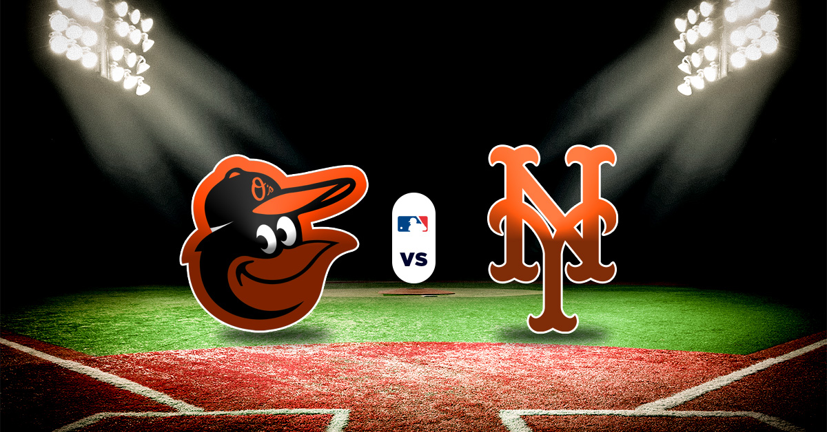 Pronóstico MLB hoy: Orioles vs Mets - Datos apuesta recomendada