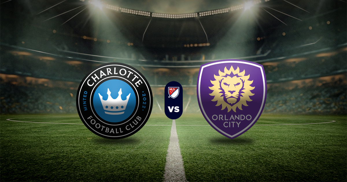 Pronóstico MLS hoy: Charlotte vs Orlando City - Datos Apuesta recomendada