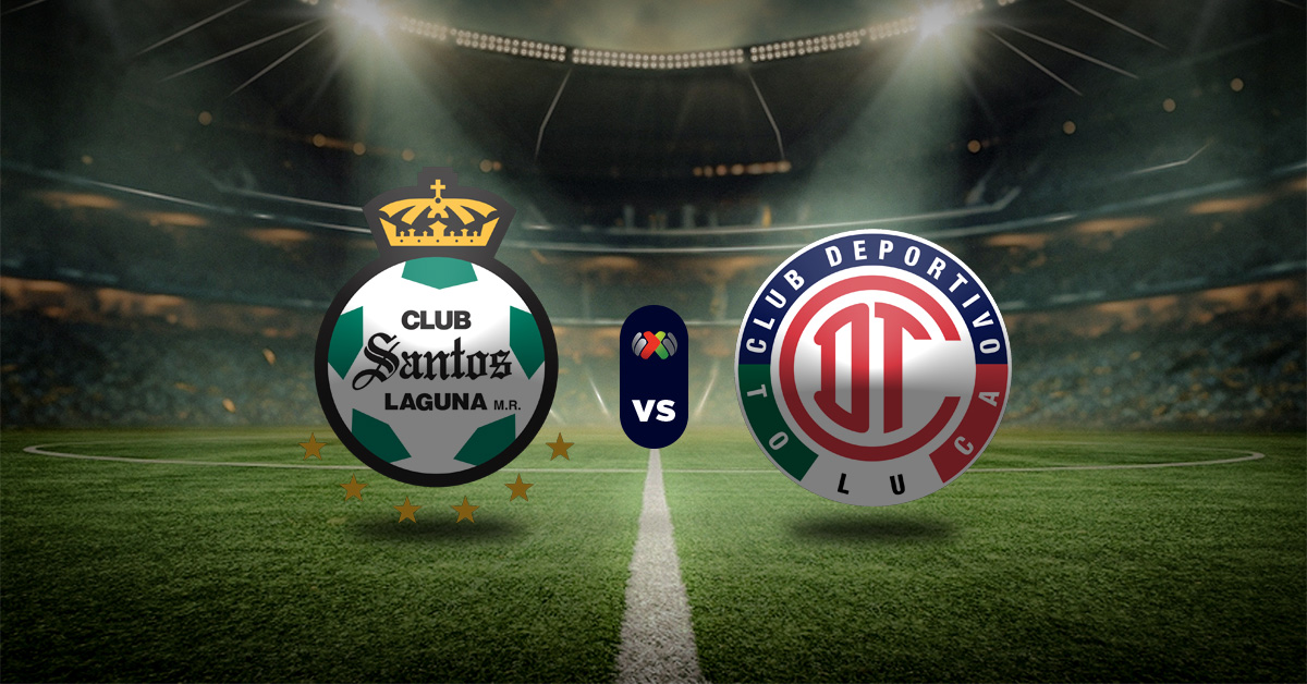 Pronóstico Liga MX hoy: Santos vs Toluca - liga mexicana