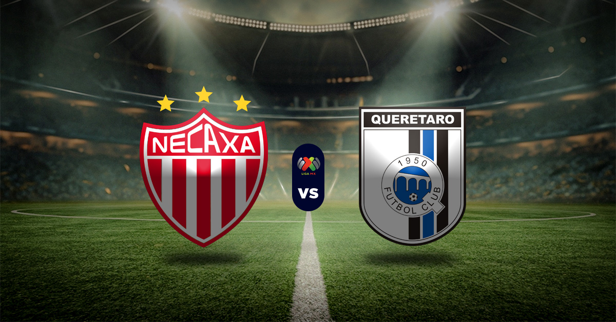 Pronóstico liga mexicana: Necaxa vs Querétaro – Apuesta Liga MX