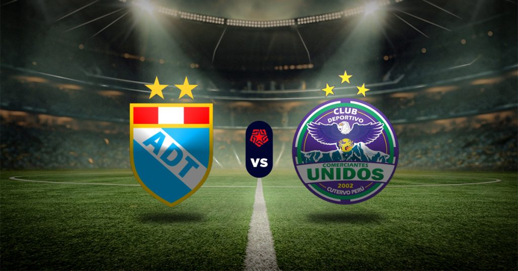 Pronóstico Liga 1 Perú: ADT vs Comerciantes Unidos - Datos partido EN VIVO
