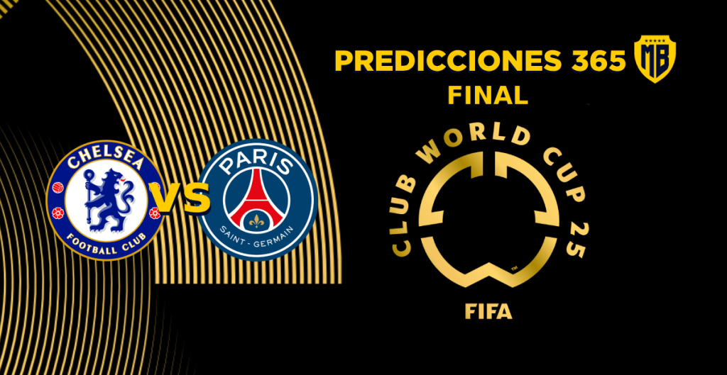 Predicciones 365 Chelsea vs PSG Final Mundial de Clubes MasterBets365 apuestas deportivas