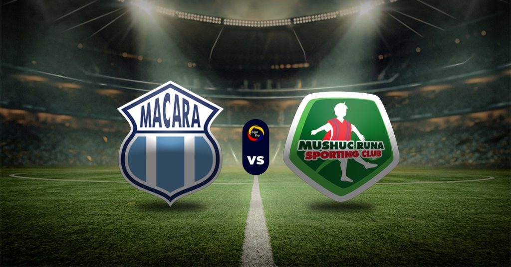 Pronóstico Macará vs Mushuc Runa - Liga Pro Primera A MasterBets365.com
