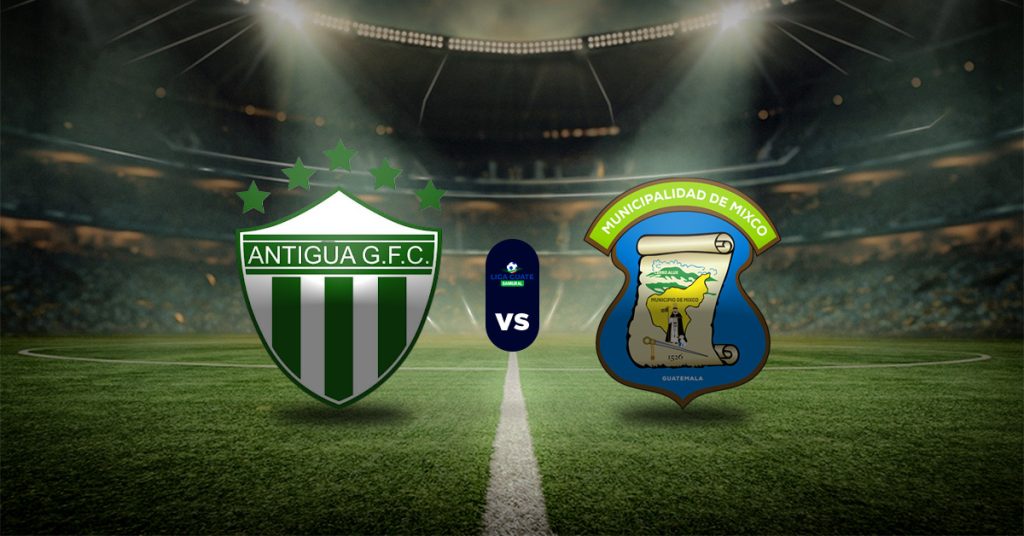 Pronóstico Antigua vs Deportivo Mixco Liga de Guatemala MasterBets365.com