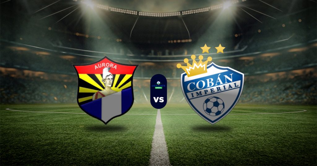 Pronóstico Liga Guatemala hoy: Aurora FC vs Cobán Imperial - Datos apuestas deportivas 