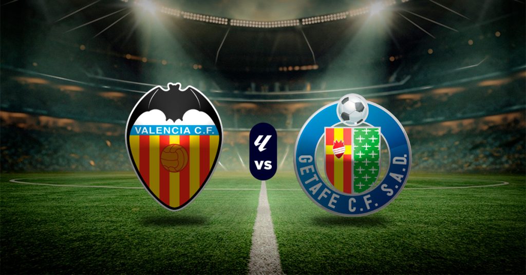 Pronóstico Valencia vs Getafe | LaLiga MasterBets365.com