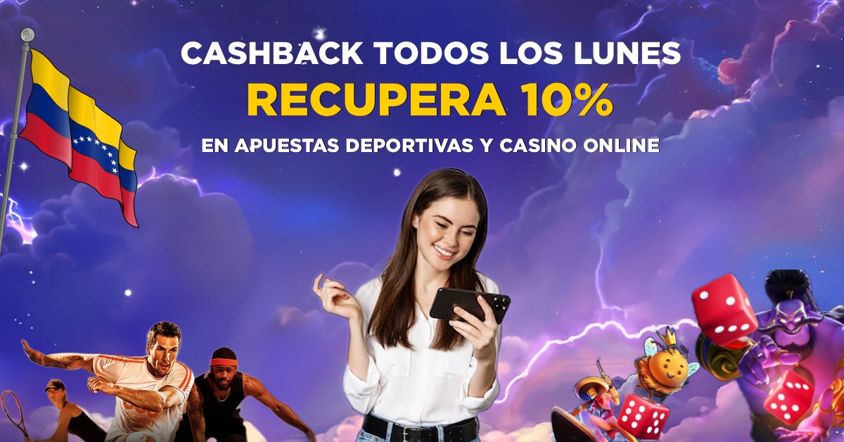 Caschback venezuela casino online y apuestas deportivas