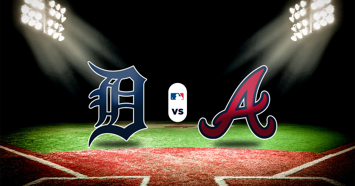 Pronóstico Tigers vs Braves | Macho y hembra para hoy MLB
