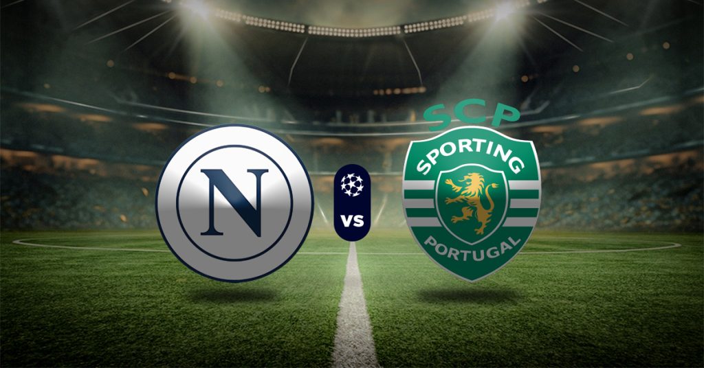 Pronóstico Napoli vs Sporting CP – uefa champions league hoy