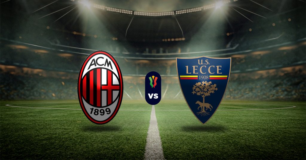Pronóstico AC Milan vs Lecce – Copa Italia para hoy