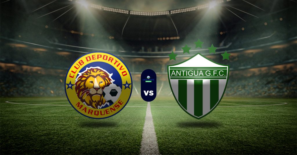 Pronóstico Marquense vs Antigua - Liga Nacional de Guatemala
