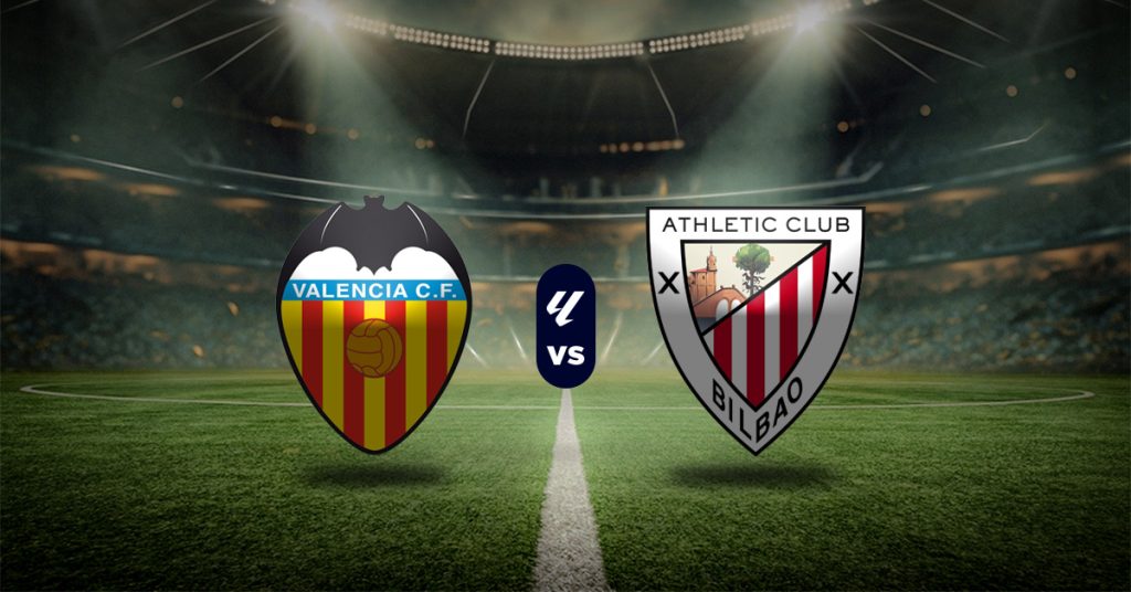 Pronóstico LaLiga: Valencia vs Athletic Club liga española