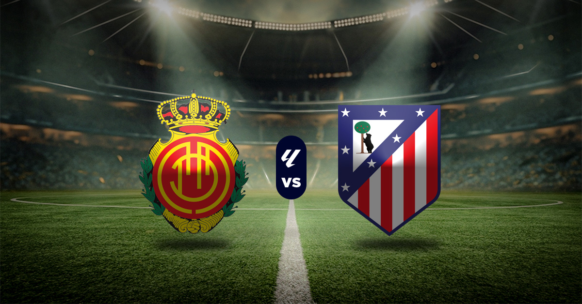 Pronóstico LaLiga hoy: Mallorca vs Atlético de Madrid - apuesta recomendada