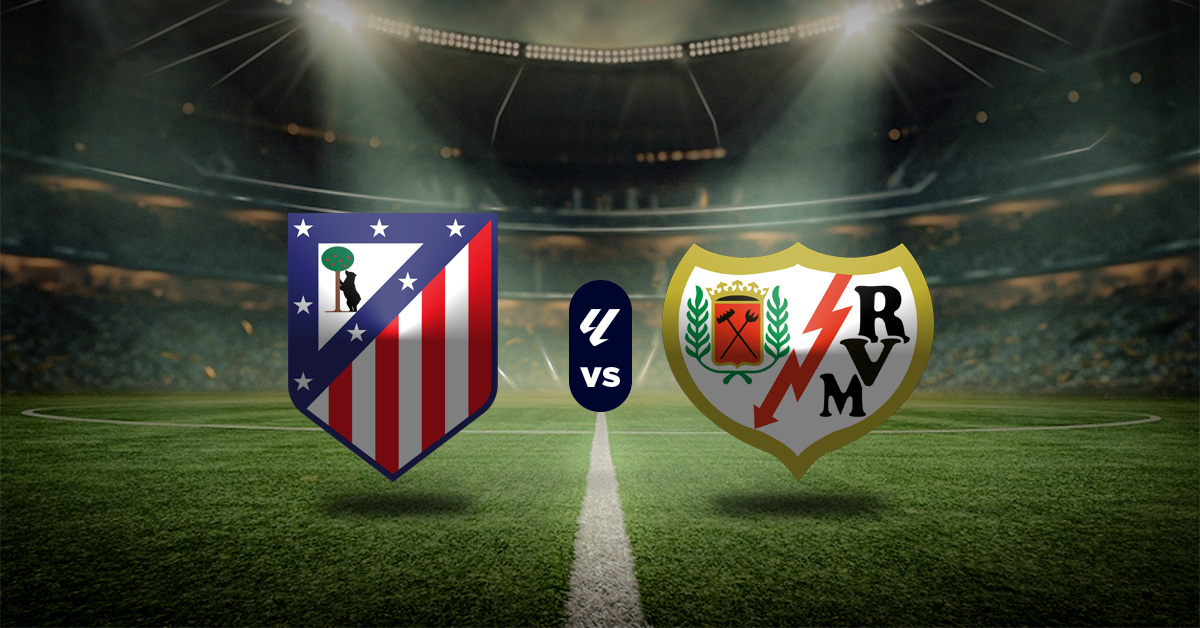 Pronóstico LaLiga: Atlético de Madrid vs Rayo Vallecano - Apuesta deportiva