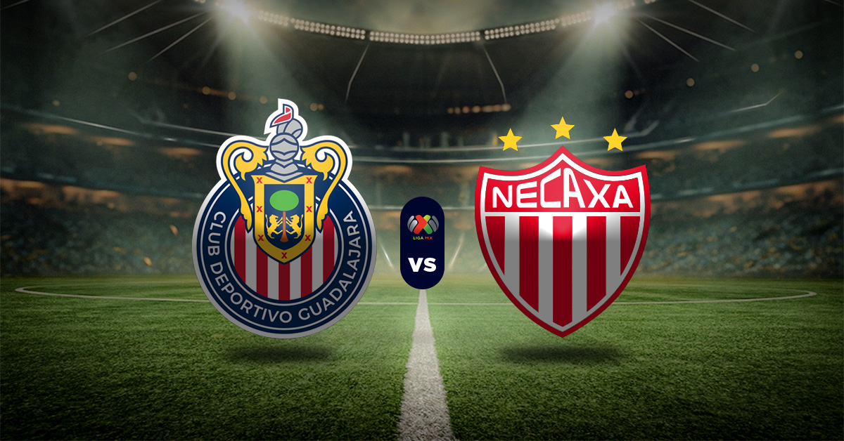 Pronóstico Chivas Guadalajara vs Necaxa – Liga MX para hoy