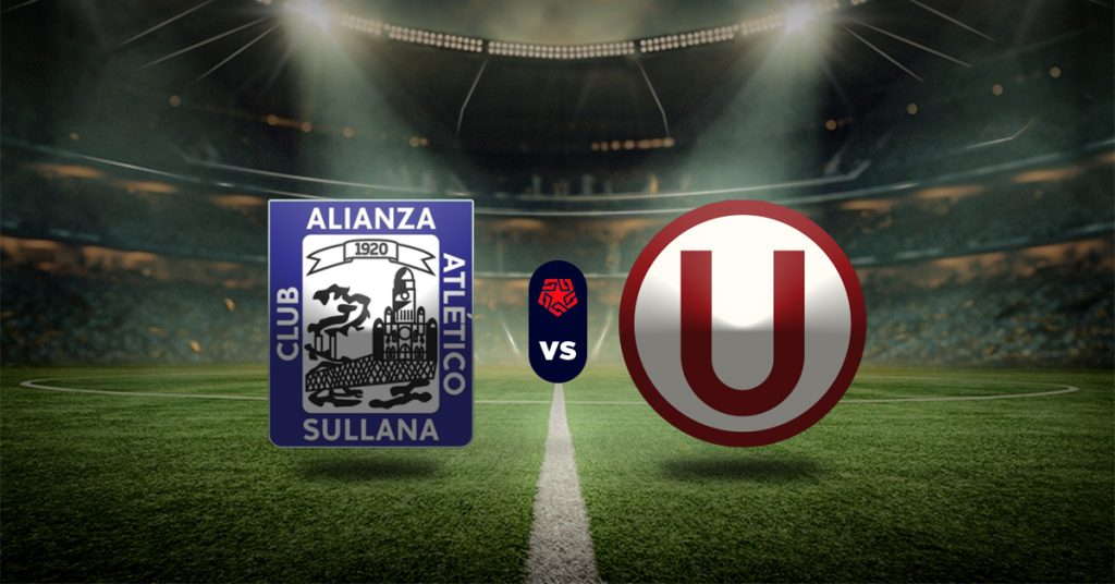 Pronóstico Alianza Atlético vs Universitario - Liga 1 Perú