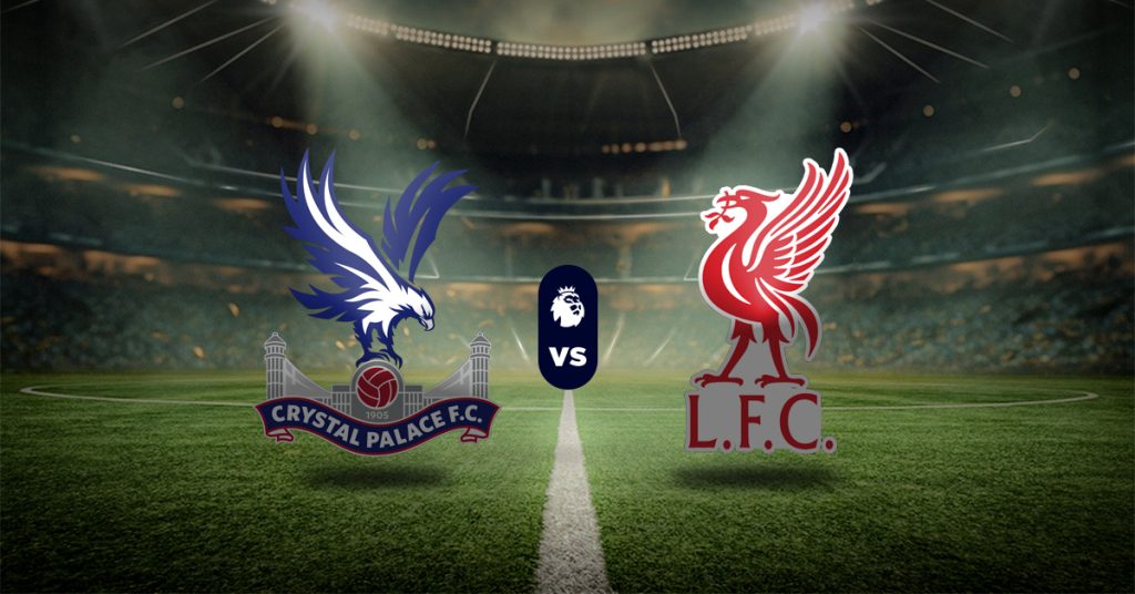 Pronóstico Premier League: Crystal Palace vs Liverpool - Datos Apuesta hoy
