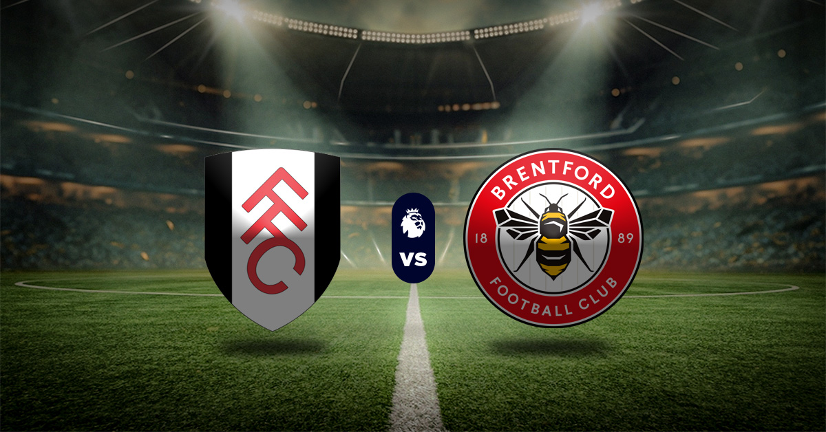 Pronóstico Premier League en vivo: Fulham vs Brentford - Apuestas deportivas