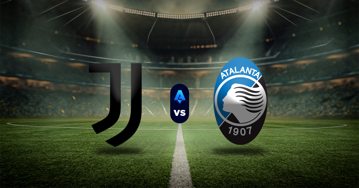 Futbol italiano serie a - Pronóstico Juventus vs Atalanta – apuestas hoy
