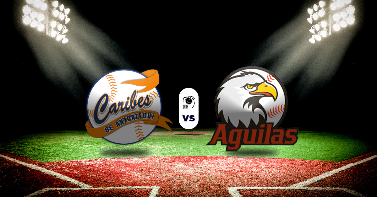 Pronóstico Caribes vs Águilas | Resultados LVBP