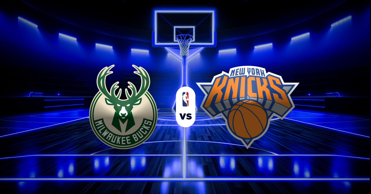 Pronóstico Bucks vs Knicks | Juegos de la NBA en vivo