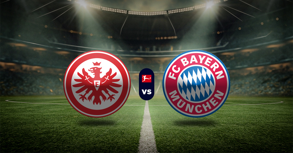 Pronóstico Bundesliga hoy: Eintracht Frankfurt vs Bayern Múnich – liga alemana