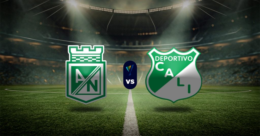 Pronóstico Primera A Colombia: Atlético Nacional vs Deportivo Cali - partidos de liga águila