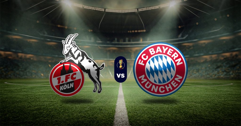 Pronóstico Colonia vs Bayern Múnich – copa alemana resultados
