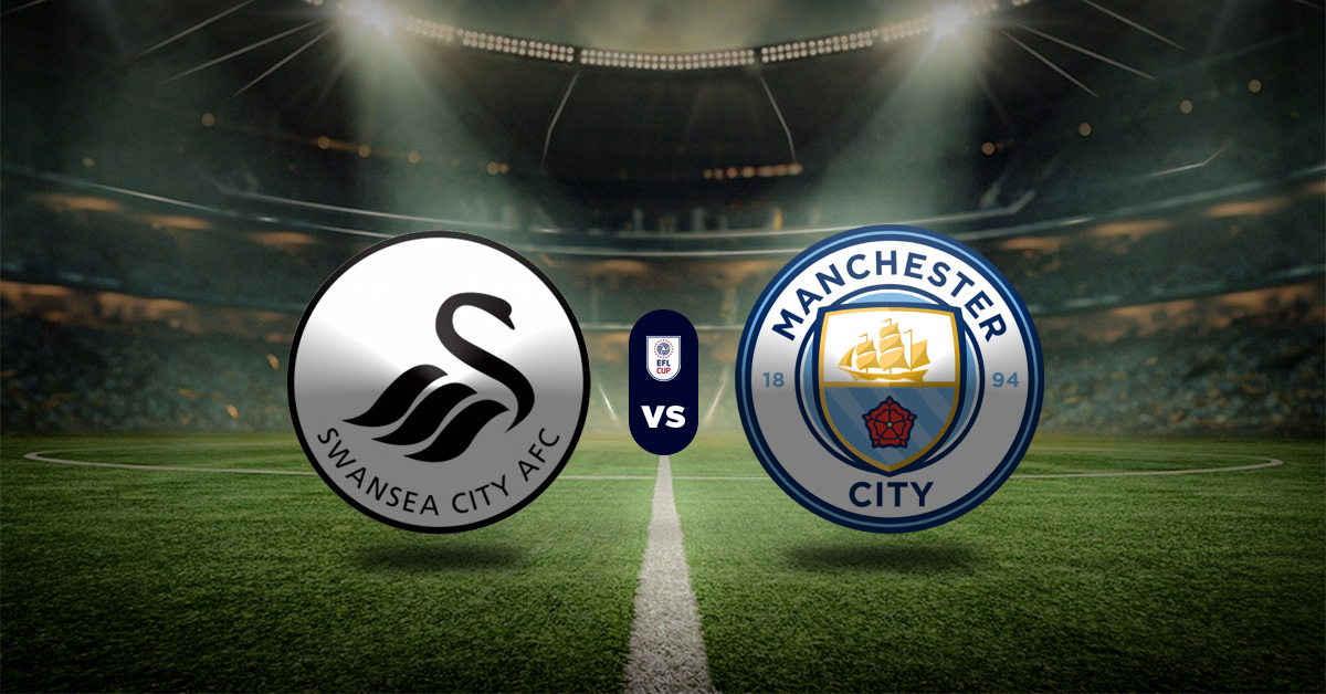 Pronóstico EFL Cup: Swansea vs Manchester City – Apuestas carabao cup
