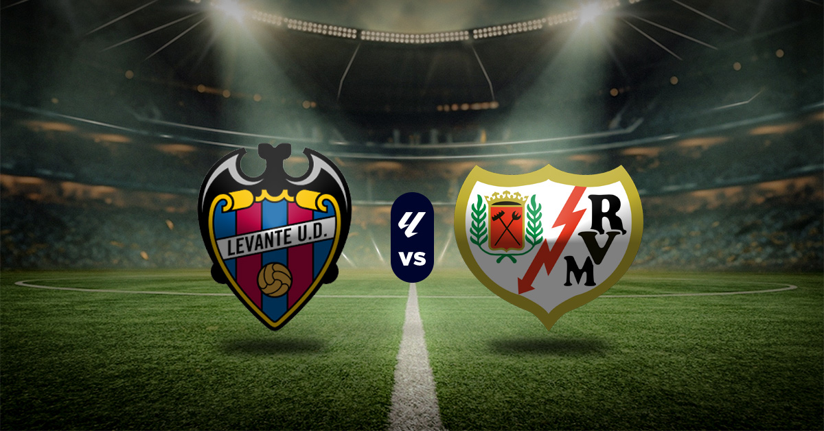 Pronóstico Levante vs Rayo Vallecano – liga española resultados