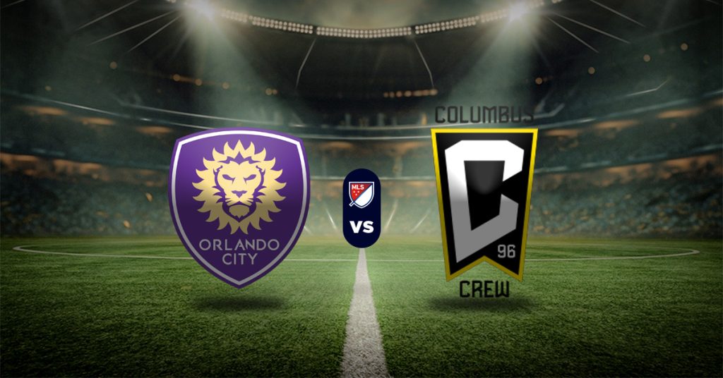 Pronóstico Orlando City vs Columbus Crew – Liga MLS
