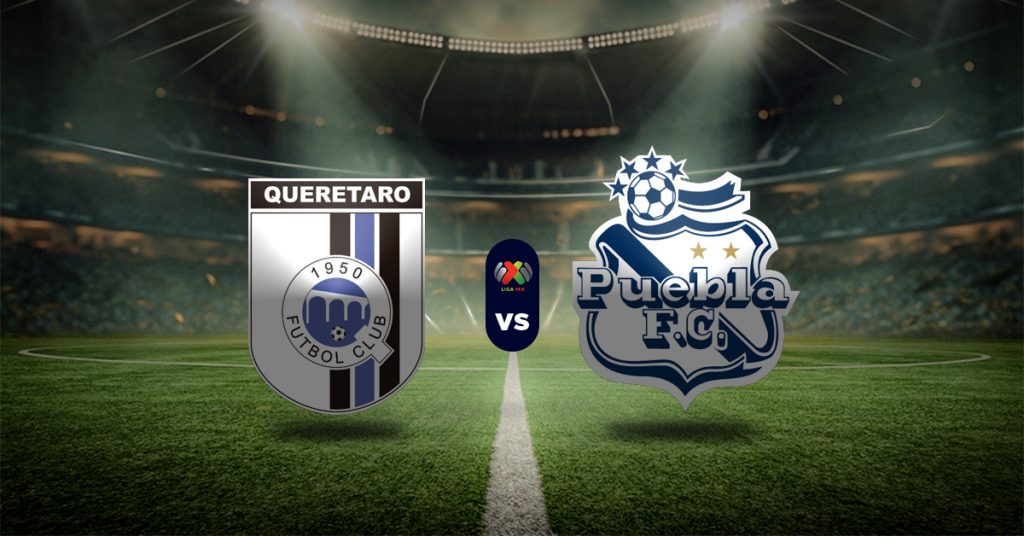 Pronóstico Querétaro vs Puebla – Liga MX resultados