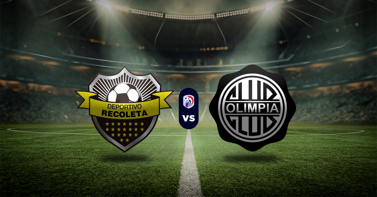 Pronóstico Recoleta vs Olimpia – resultado liga paraguay