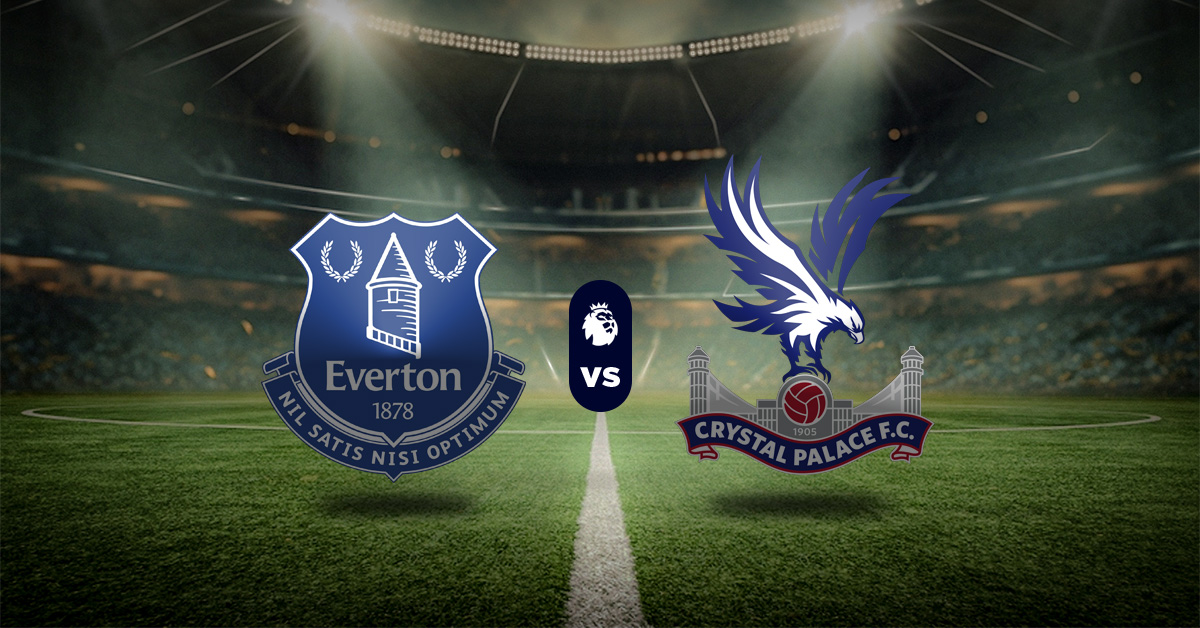 Pronóstico Premier League: Everton vs Crystal Palace – liga inglesa