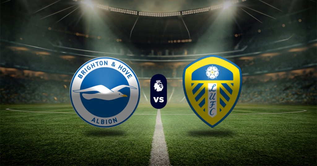 Pronóstico Brighton vs Leeds United – Partidos de la premier leagues