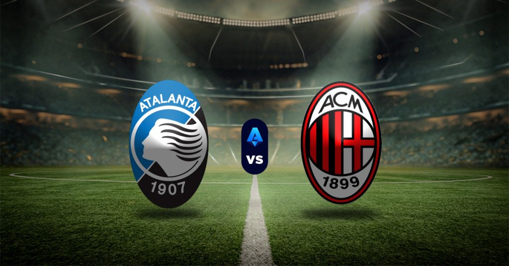 Pronóstico Serie A: Atalanta vs AC Milan - Liga italiana