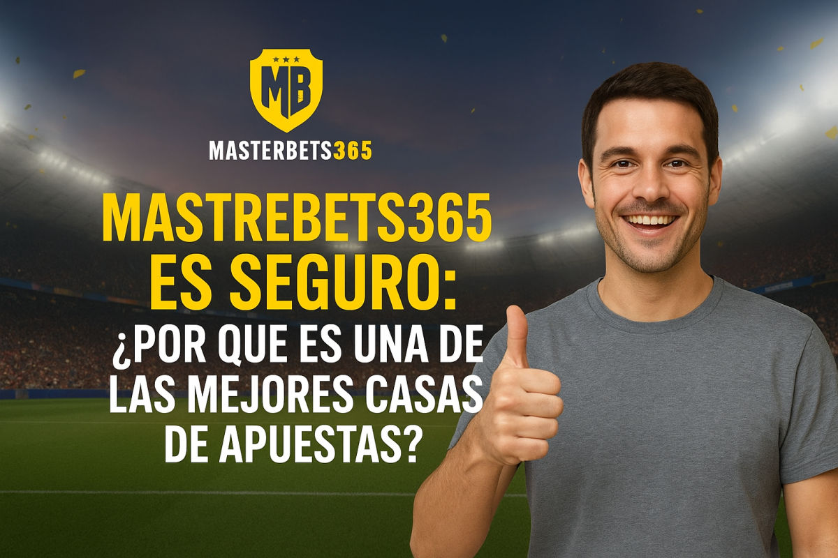 Masterbets365 es seguro