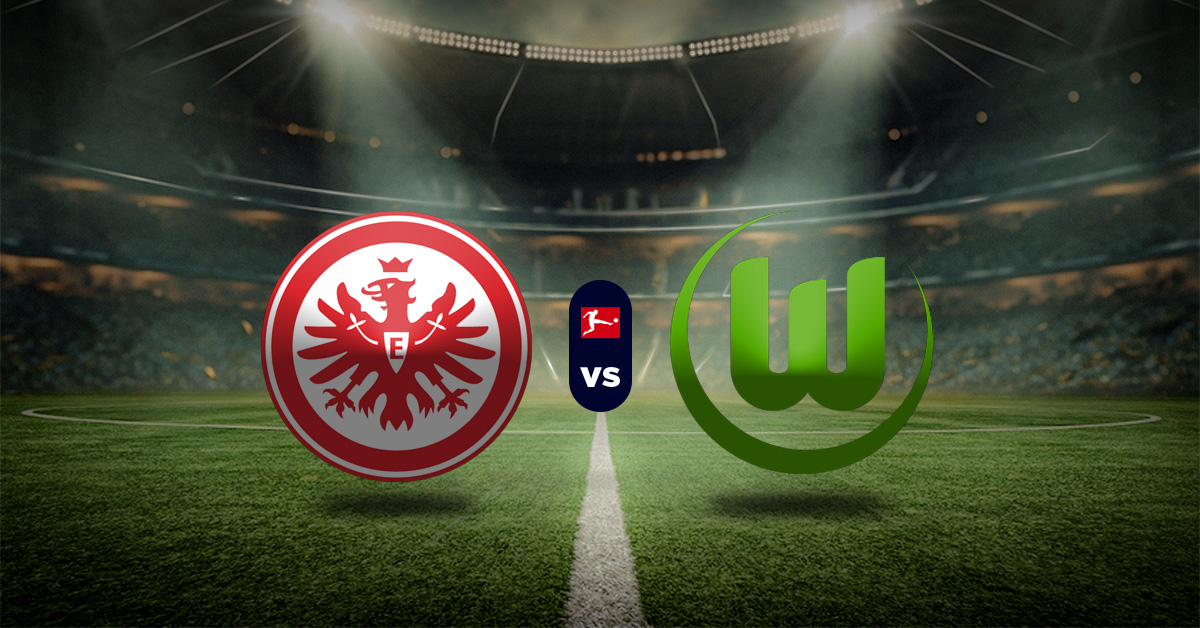 Pronóstico Bundesliga: Eintracht Frankfurt vs. Wolfsburgo – estadísticas de bundesliga